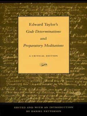 cover image of Edward Taylor's Gods Determinations and Preparatory Meditations